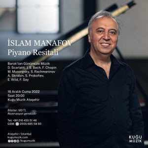 İSLAM MANAFOV Piyano Resitali - ERTELENDİ